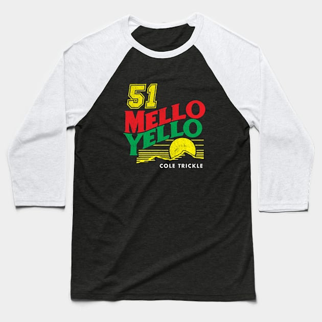 Mello Yello Cole Trickle #51 - vintage logo Baseball T-Shirt by BodinStreet